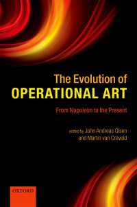 The Evolution of Operational Art : From Napoleon to the Present
