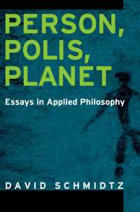 応用哲学論文集<br>Person, Polis, Planet : Essays in Applied Philosophy