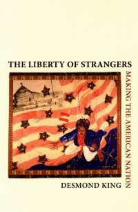 他者の自由：アメリカにおけるナショナリズム<br>The Liberty of Strangers : Making the American Nation