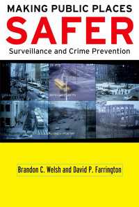 公共空間における安全管理<br>Making Public Places Safer : Surveillance and Crime Prevention