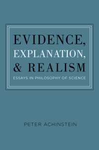 証拠、説明、リアリズム：科学哲学論文集<br>Evidence, Explanation, and Realism : Essays in Philosophy of Science