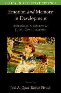 情動、記憶と発達<br>Emotion in Memory and Development : Biological, Cognitive, and Social Considerations