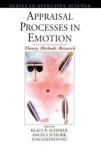 情動における評価過程<br>Appraisal Processes in Emotion : Theory, Methods, Research