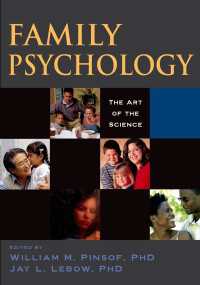 家族心理学<br>Family Psychology : The Art of the Science