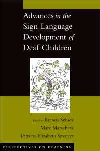 ろう・難聴児における手話の発達<br>Advances in the Sign Language Development of Deaf Children