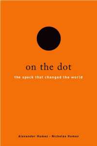 On the Dot : The Speck That Changed the World