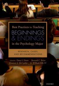 Best Practices for Teaching Beginnings and Endings in the Psychology Major : Research, Cases, and Recommendations