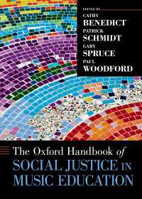 オックスフォード版　音楽教育における社会正義ハンドブック<br>The Oxford Handbook of Social Justice in Music Education