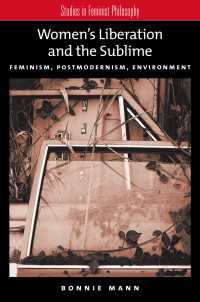 女性の解放と崇高<br>Women's Liberation and the Sublime : Feminism, Postmodernism, Environment