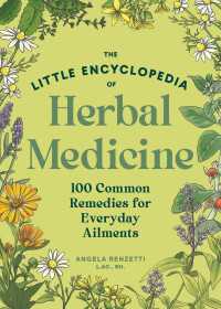 The Little Encyclopedia of Herbal Medicine / Renzetti, Angela/Key
