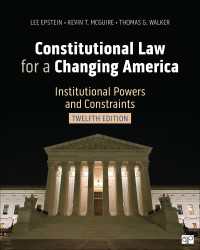 Constitutional Law for a Changing America : Institutional Powers and Constraints（Twelfth Edition）