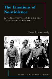 The Emotions of Nonviolence : Revisiting Martin Luther King Jr.'s "Letter from Birmingham Jail"