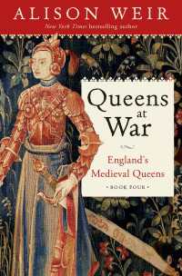Queens at War : England's Medieval Queens Book Four