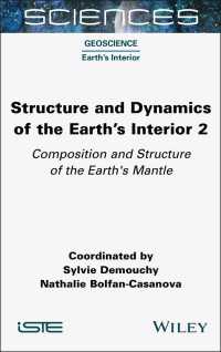 Structure and Dynamics of the Earth's Interior 2 : Composition and Structure of the Earth's Mantle