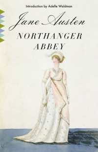 Northanger Abbey : A Novel