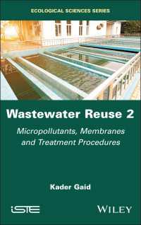 Wastewater Reuse, Volume 2 : Micropollutants, Membranes and Treatment Procedures