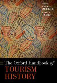 オックスフォード版　ツーリズムの歴史ハンドブック<br>The Oxford Handbook of Tourism History
