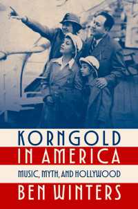 Korngold in America : Music, Myth, and Hollywood