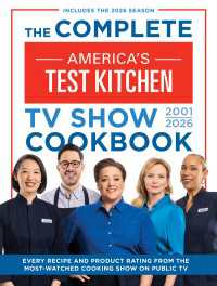 The Complete America’s Test Kitchen TV Show Cookbook 2001–2026 : Every recipe and Product Rating from the Most-Watched Cooking Show on Public TVIncludes the 2026 Season