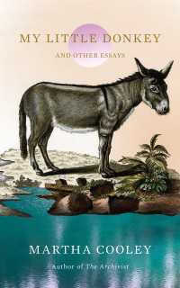 My Little Donkey : And Other Essays