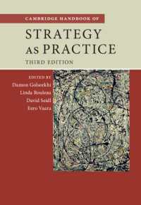 ケンブリッジ版 実践としての戦略ハンドブック（第３版）<br>Cambridge Handbook of Strategy as Practice（3）