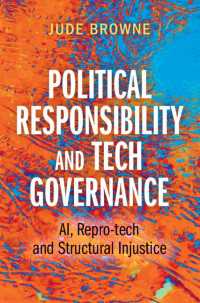 政治的責任と技術ガバナンス：人工知能、生殖技術、構造的不正義<br>Political Responsibility and Tech Governance : AI, Repro-tech and Structural Injustice