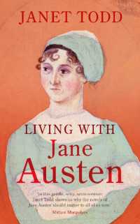 ジェイン・オースティンと共に生きる<br>Living with Jane Austen