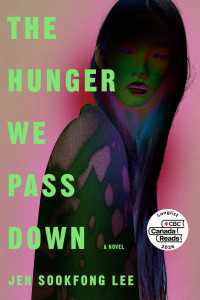 The Hunger We Pass Down : A Novel