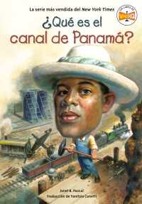 &iquest;Qu&eacute; es el canal de Panam&aacute;? (What Is the Panama Canal? Spanish Edition)
