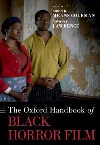 オックスフォード版　黒人ホラー映画ハンドブック<br>The Oxford Handbook of Black Horror Film