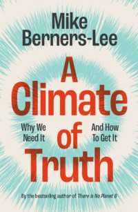 A Climate of Truth : Why We Need It and How To Get It