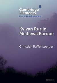 Kyivan Rus in Medieval Europe