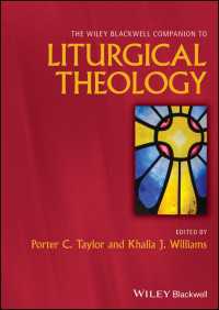 ワイリー・ブラックウェル版　典礼神学必携<br>The Wiley Blackwell Companion to Liturgical Theology