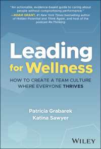 Leading for Wellness : How to Create a Team Culture Where Everyone Thrives