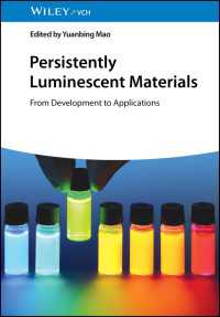 Persistently Luminescent Materials : From Development to Applications