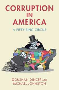 アメリカにおける汚職<br>Corruption in America : A Fifty-Ring Circus