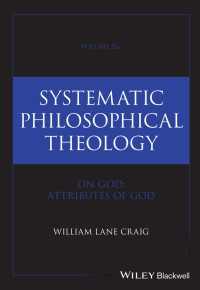 Systematic Philosophical Theology, Volume 2a : On God - Attributes of God