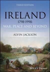 アイルランド200年史：戦争と平和を越えて（第３版）<br>Ireland 1798-1998 : War, Peace and Beyond（3）