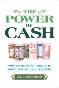 The Power of Cash : Why Using Paper Money is Good for You and Society