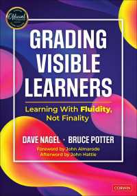 Grading Visible Learners : Learning With Fluidity, Not Finality