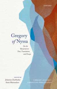 Gregory of Nyssa: On the Hexaemeron : Text, Translation, and Essays