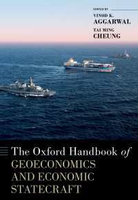 オックスフォード版　地経学と経済的国力ハンドブック<br>The Oxford Handbook of Geoeconomics and Economic Statecraft