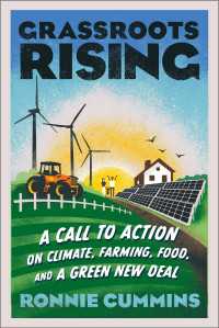 Grassroots Rising : A Call to Action on Climate, Farming, Food, and a Green New Deal