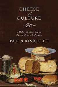 ポ－ル・Ｓ．キンステッド『チ－ズと文明』（原書）<br>Cheese and Culture : A History of Cheese and its Place in Western Civilization