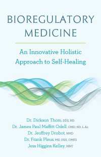 Bioregulatory Medicine : An Innovative Holistic Approach to Self-Healing