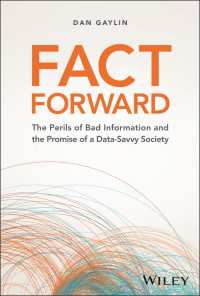 ファクトを見分けて社会を前進させるためのデータ・リテラシー<br>Fact Forward : The Perils of Bad Information and the Promise of a Data-Savvy Society
