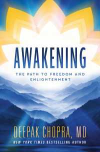 Awakening : The Path to Freedom and Enlightenment