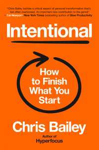 Intentional : How to Finish What You Start
