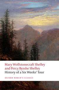 History of A Six Weeks' Tour : Through a part of France, Switzerland, Germany, and Holland: with Letters Descriptive of a Sail Round the Lake of Geneva, and of the Glaciers of Chamouni