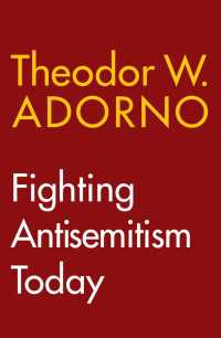 アドルノ著／現代の反ユダヤ主義との闘い（英訳）<br>Fighting Antisemitism Today : A Lecture